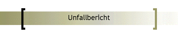 Unfallbericht