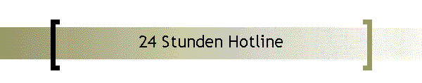 24 Stunden Hotline